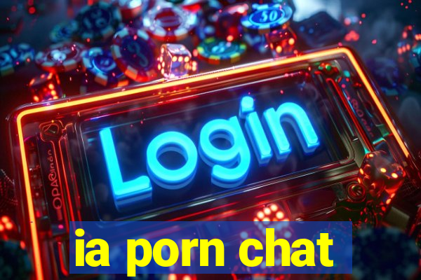 ia porn chat